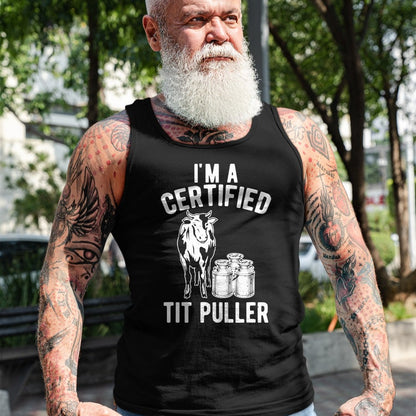 Best Farmer Life Shirt, Funny Farmer UnisexT-Shirt/Hoodie/Sweatshirt HLT00 - I'm A Certified Tit Puller Funny Dairy Cow Farmer Gift T-Shirt