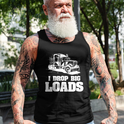 Best Truck Driver Life Shirt, Funny Trucker UnisexT-Shirt/Hoodie/Sweatshirt HLT00 - Mens I Drop Big Loads Truck Driving Trucker Performance T-Shirt