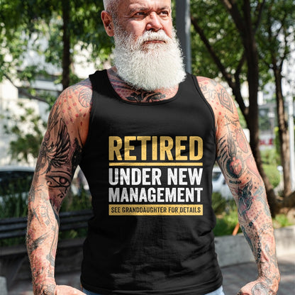 Best Grandpa Shirt, Proud Grandpa Unisex T-Shirt/Hoodie/Sweatshirt HLT00 - Retired Under New Management Granddaughter Grandma Grandpa T-Shirt