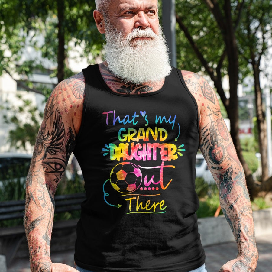 Best Grandpa Shirt, Proud Grandpa Unisex T-Shirt/Hoodie/Sweatshirt HLT00 - That's My Granddaughter Out There Soccer Grandma Grandpa Long Sleeve T-Shirt