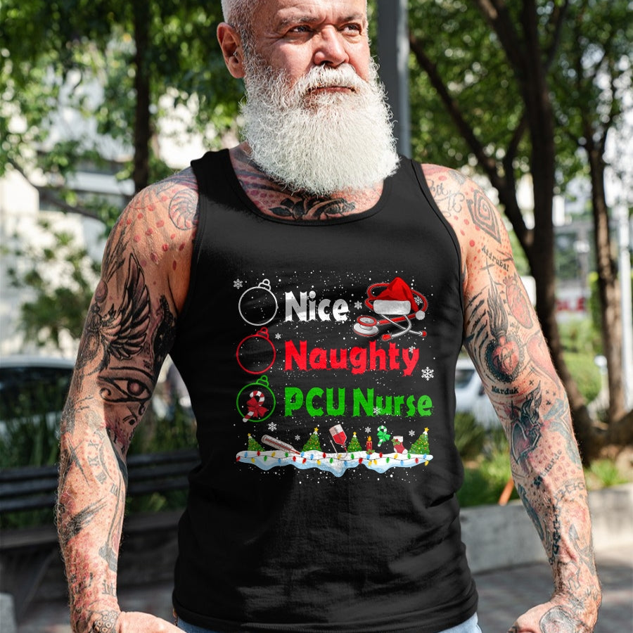 Funny Nurse Shirt, Nurse Unisex T-Shirt/Hoodie/Sweatshirt HLT00 - Funny Christmas Nice Naughty PCU Nurse T-Shirt