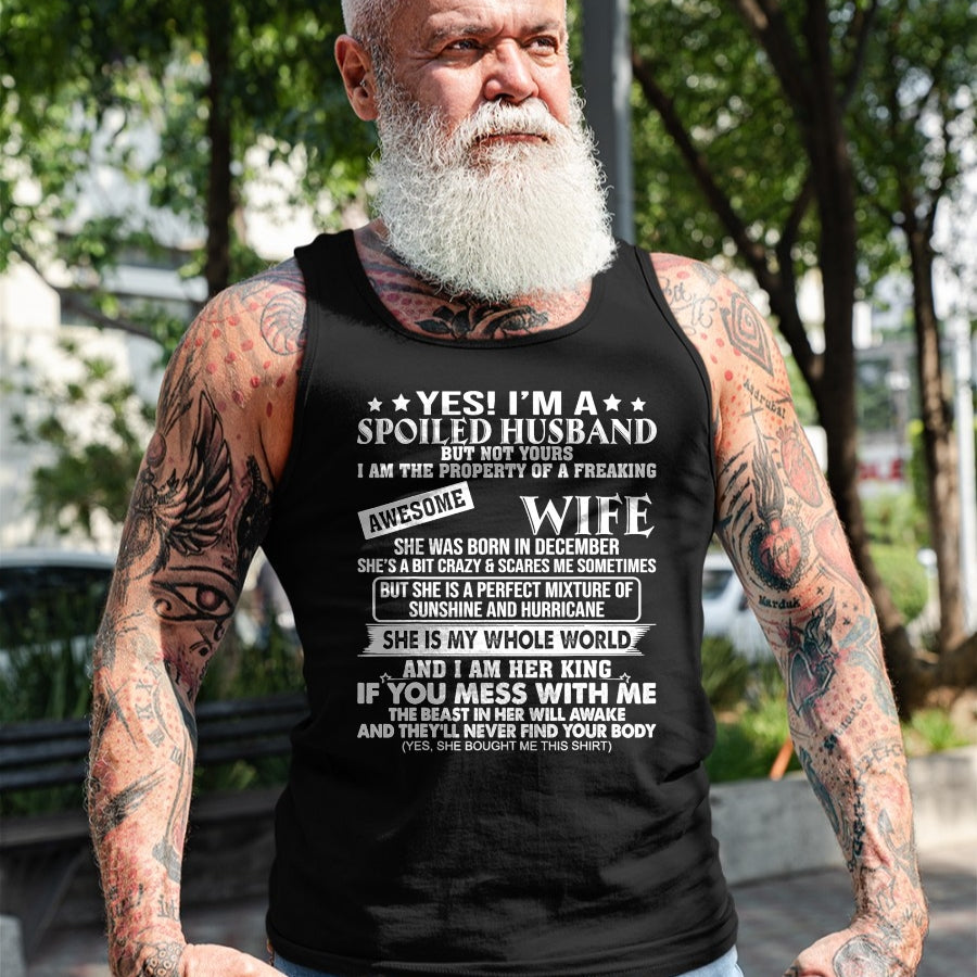 Best Husband Shirt, Wife and Husband Unisex T-Shirt/Hoodie/Sweatshirt HLT00 - I_m A Spoiled Husband Of A Freaking Awesome Wife DECEMBER T-Shirt