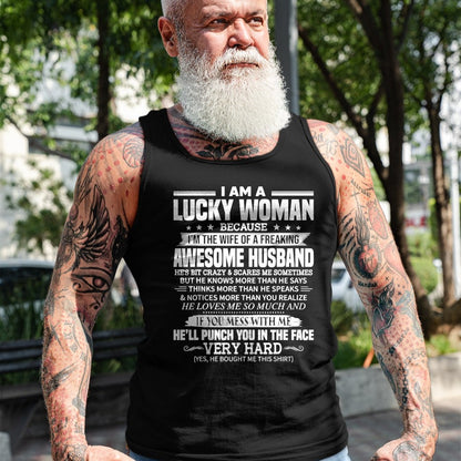 Best Wife Shirt, Wife and Husband Unisex T-Shirt/Hoodie/Sweatshirt HLT00 - Gift for wife T shirt, lucky wife   A Lucky Woman I'm the wife of a freaking awesome husband T-Shirt (1)