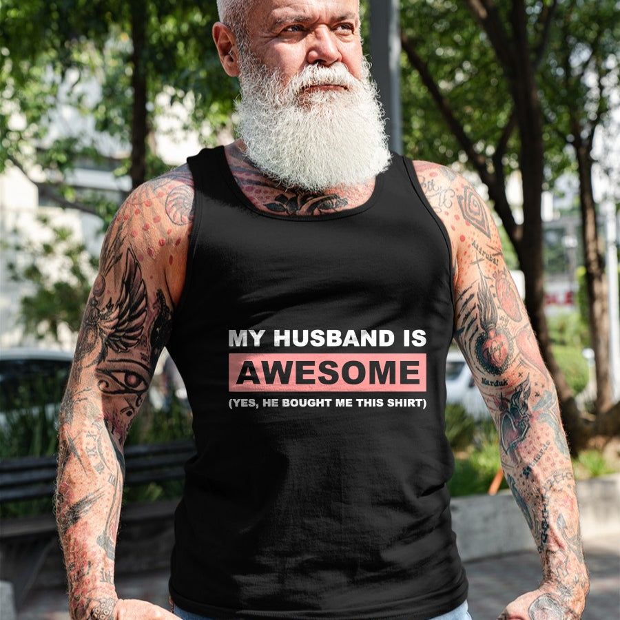 Best Wife Shirt, Wife and Husband Unisex T-Shirt/Hoodie/Sweatshirt HLT00 - My Husband Is Awesome Husband He Bought Me This Funny Wife T-Shirt (1)