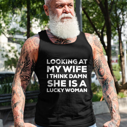 Best Wife Shirt, Wife and Husband Unisex T-Shirt/Hoodie/Sweatshirt HLT00 - Gift for wife T shirt, lucky wife   Mens Looking at My Wife I Think Damn She's A Lucky Woman T-Shirt (1)