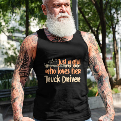 Best Truck Driver Life Shirt, Funny Trucker UnisexT-Shirt/Hoodie/Sweatshirt HLT00 - Just A Girl Who Loves Her Truck Driver T-Shirt