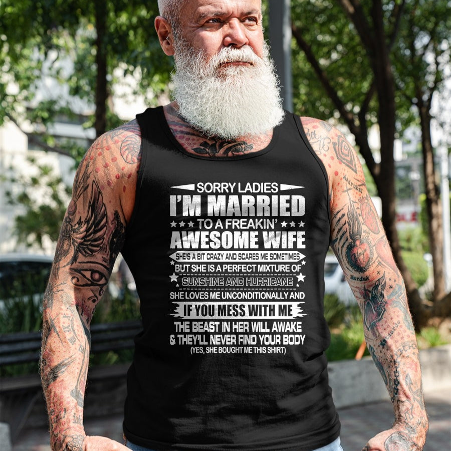 Best Wife Shirt, Wife and Husband Unisex T-Shirt/Hoodie/Sweatshirt HLT00 - Sorry Ladies I'm Married To A Freakin' Awesome Wife Gift T-Shirt (1)