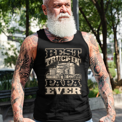 Best Truck Driver Life Shirt, Funny Trucker UnisexT-Shirt/Hoodie/Sweatshirt HLT00 - Best Truckin Papa Semi Truck Driver Trucker Life T-Shirt