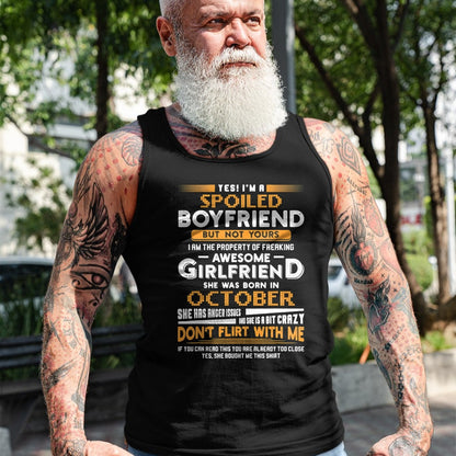 Best Wife Shirt, Wife and Husband Unisex T-Shirt/Hoodie/Sweatshirt HLT00 - Yes I'm A Spoiled Boyfriend Of An October Girlfriend T-Shirt