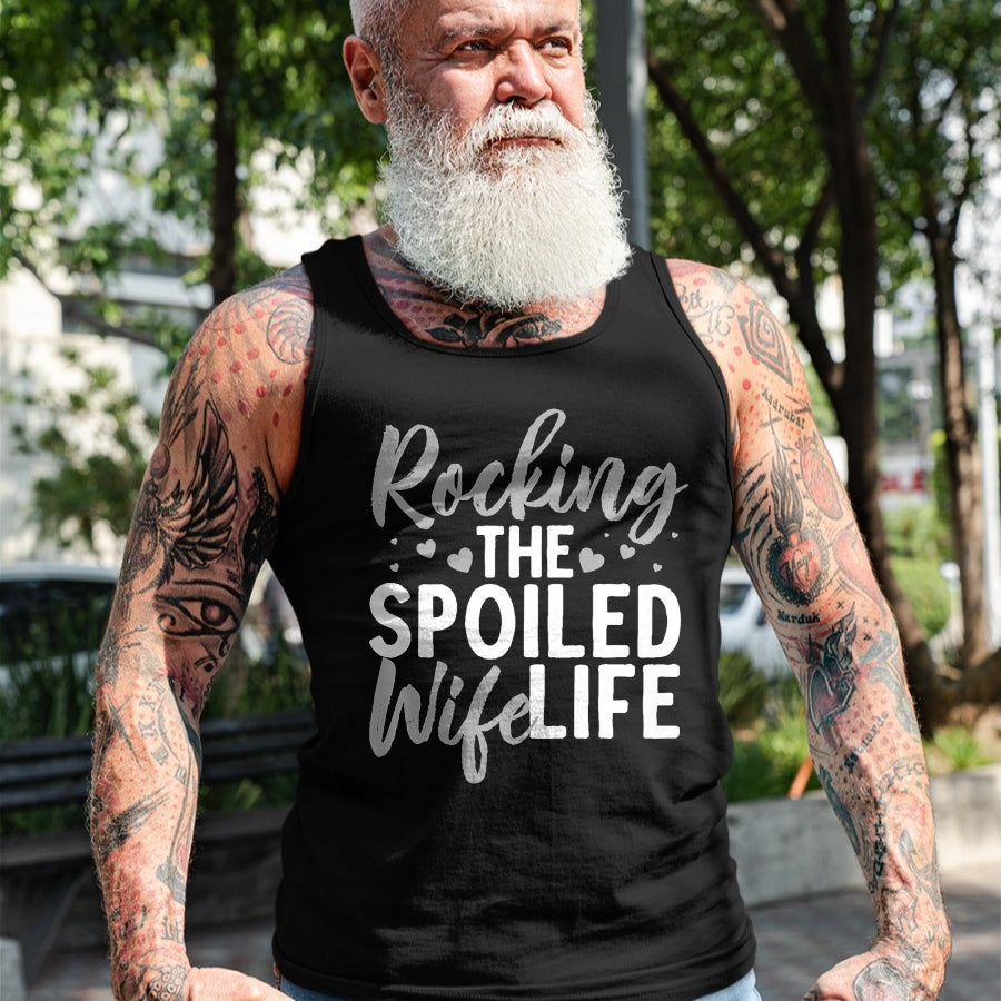 Best Wife Shirt, Wife and Husband Unisex T-Shirt/Hoodie/Sweatshirt HLT00 - Gift for wife T shirt, spoiled wife   Funny Spoiled Wife Art For Women Husband Spoiled Wife Life Pre (3)