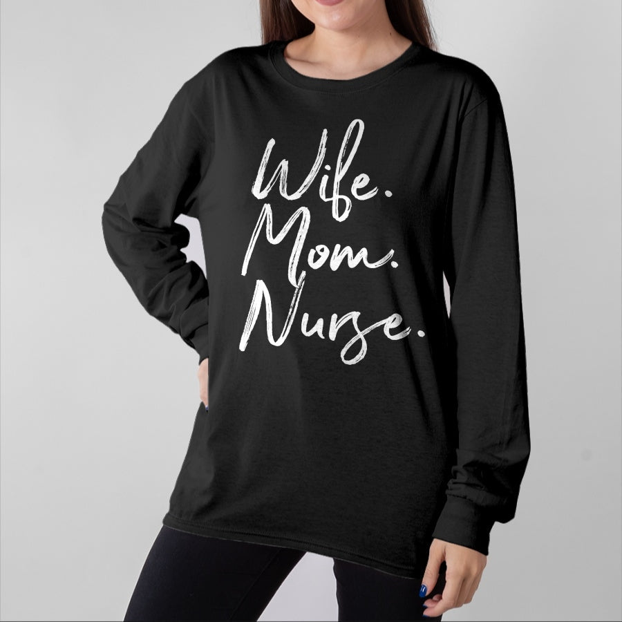 Funny Nurse Shirt, Nurse Unisex T-Shirt/Hoodie/Sweatshirt HLT00 - Wife Mom Nurse TShirt Nurse Appreciation RN Gift Week T-Shirt