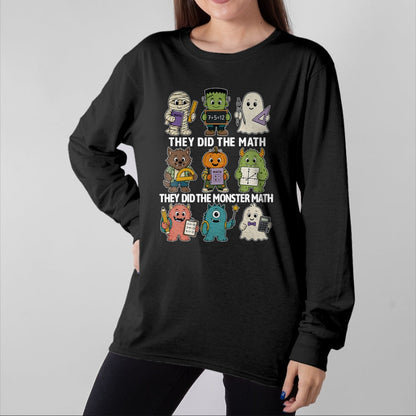 Best Teacher Shirt, Funny Teacher UnisexT-Shirt/Hoodie/Sweatshirt HLT00 - Cute Funny They Did The Monster Math Teachers Halloween T-Shirt
