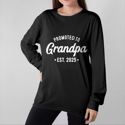Best Grandpa Shirt, Proud Grandpa Unisex T-Shirt/Hoodie/Sweatshirt HLT00 - Promoted to Grandpa 2025 Soon to Be Grandfather New Grandpa T-Shirt