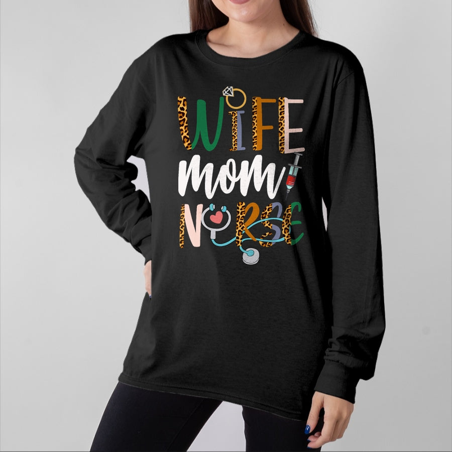 Funny Nurse Shirt, Nurse Unisex T-Shirt/Hoodie/Sweatshirt HLT00 - Wife Mom Nurse Womens RN LPN Mothers Day For Nurses T-Shirt