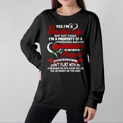 Best Wife Shirt, Wife and Husband Unisex T-Shirt/Hoodie/Sweatshirt HLT00 - Yes I'm A Spoiled Wife Of A August Husband T-shirt