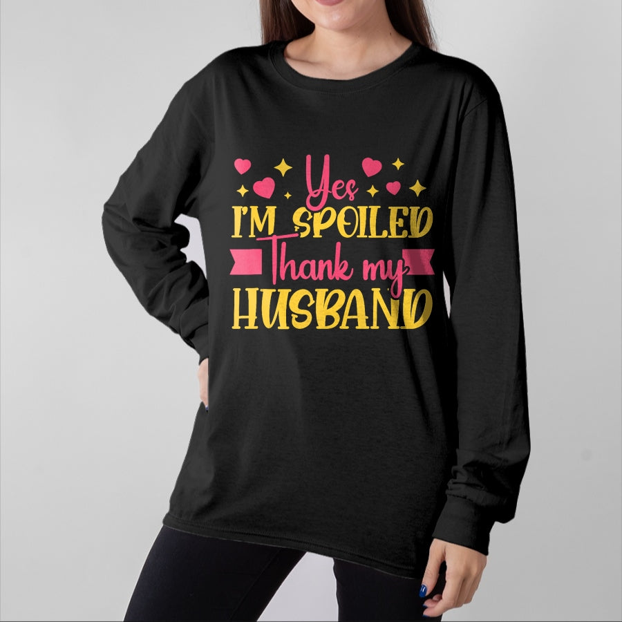Best Wife Shirt, Wife and Husband Unisex T-Shirt/Hoodie/Sweatshirt HLT00 - Gift for wife T shirt, spoiled wife   Funny Wife I’M Spoiled Thank My Husband Spoiled Wife Tank Top (1)