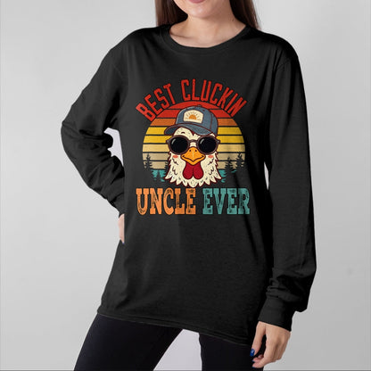 Best Farmer Life Shirt, Funny Farmer UnisexT-Shirt/Hoodie/Sweatshirt HLT00 - Vintage Best Cluckin Uncle Ever Chicken Father's Day Farmer T-Shirt
