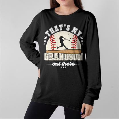 Best Grandpa Shirt, Proud Grandpa Unisex T-Shirt/Hoodie/Sweatshirt HLT00 - That's My Grandson Out There Baseball Grandma Grandpa T-Shirt