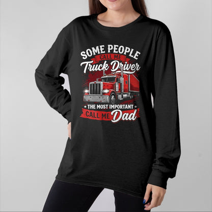 Best Truck Driver Life Shirt, Funny Trucker UnisexT-Shirt/Hoodie/Sweatshirt HLT00 - Father's Day Truck Driver Dad Funny Trucker Father T-Shirt
