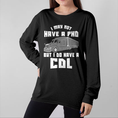 Best Truck Driver Life Shirt, Funny Trucker UnisexT-Shirt/Hoodie/Sweatshirt HLT00 - Funny Truck Driver Licence CDL Cargo Logbook Saying Gift T-Shirt