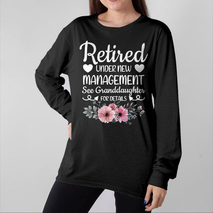 Best Grandpa Shirt, Proud Grandpa Unisex T-Shirt/Hoodie/Sweatshirt HLT00 - Retired Under New Management Granddaughter Grandma Grandpa T-Shirt (1)