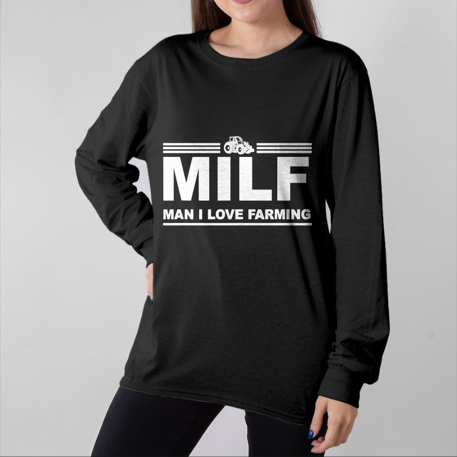 Best Farmer Life Shirt, Funny Farmer UnisexT-Shirt/Hoodie/Sweatshirt HLT00 - Milf Man I Love Farming Shirt  Farm Farmer Tractor Lover T-Shirt