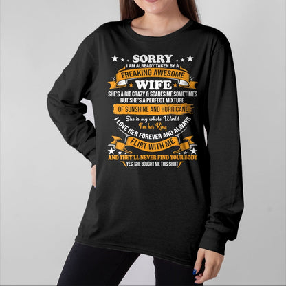 Best Wife Shirt, Wife and Husband Unisex T-Shirt/Hoodie/Sweatshirt HLT00 - Sorry I am already taken by awesome Wife Valentine Day T-Shirt