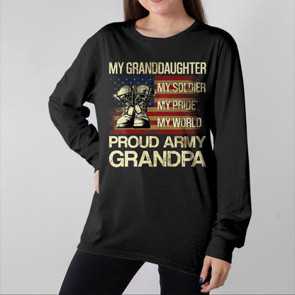 Best Grandpa Shirt, Proud Grandpa Unisex T-Shirt/Hoodie/Sweatshirt HLT00 - My Granddaughter My Soldier My Pride My Hero Proud Grandpa T-Shirt
