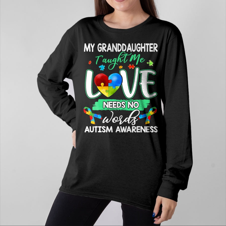 Best Grandpa Shirt, Proud Grandpa Unisex T-Shirt/Hoodie/Sweatshirt HLT00 - Granddaughter Taught Me Love Needs No Words Funny Autism Tee T-Shirt