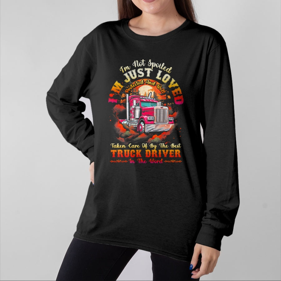 Best Truck Driver Life Shirt, Funny Trucker UnisexT-Shirt/Hoodie/Sweatshirt HLT00 - Funny Trucker Wife Tee I'm Not Spoiled Loved By Truck Driver T-Shirt