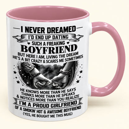 I’M A PROUD GIRLFRIEND OF A SMOKIN’ HOT & AWESOME BOYFRIEND - FUNNY CHRISTMAS 2026 - GIFT ACCENT COFFEE MUG - HLT00 (SKU2610-615)