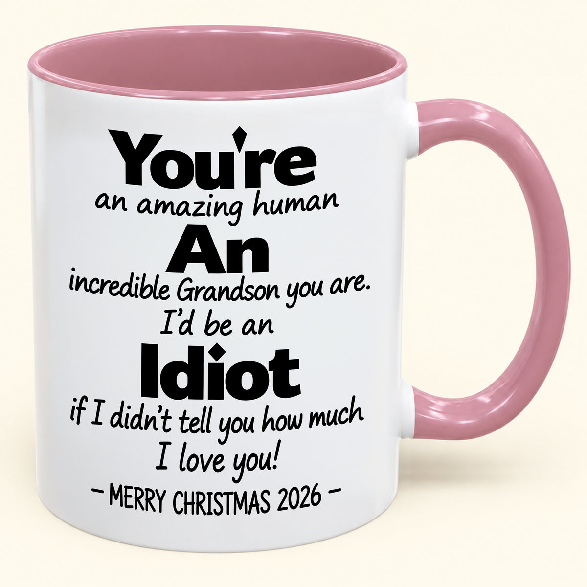 You're An Amazing Human, An Incredible Grandson You Are - Funny Christmas 2026 Gift Accent Coffee Mug - HLT00 (SKU2610-962)
