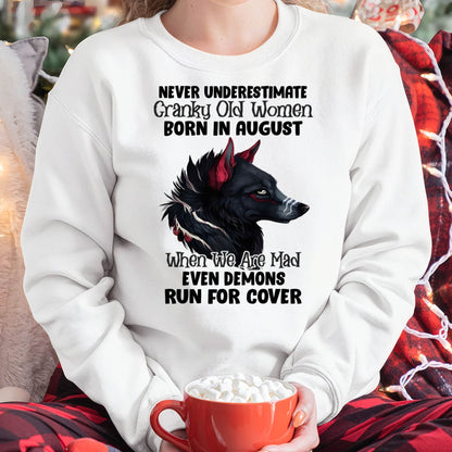 Never Underestimate Cranky Old Women Born In August – Birthday T-Shirt for Women - HLT08 (SKU2603-45-08)