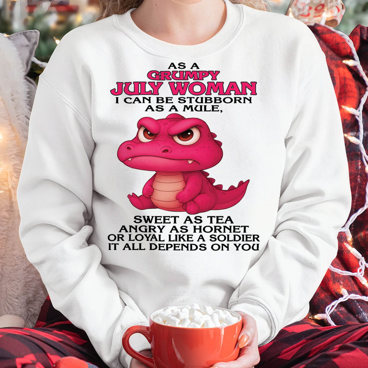 July - Grumpy Old Woman - Perfect Gift For Women - HLT07 (SKU09-31-07)