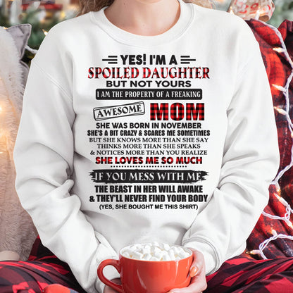 November - Spoiled Daughter Of Awesome Mom T-Shirt - Perfect Gift From Mom - HLT11 (SKU11-149-11)