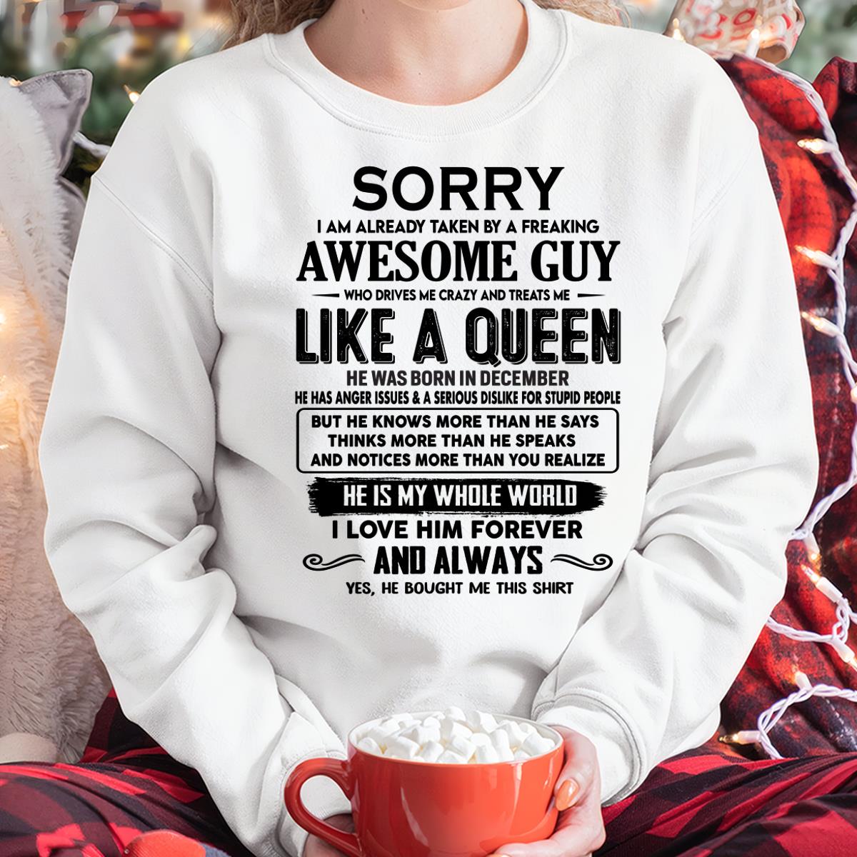 December - Sorry I am already taken by a freaking awesome guy - Gift for Wife From Husband - HLT12 (SKU-SRG-12)