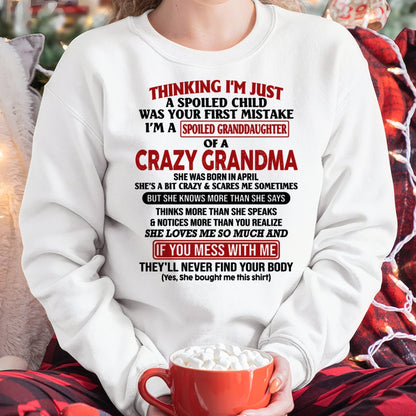 APRIL - I'M A SPOILED GRANDDAUGHTER OF A CRAZY GRANDMA - From Grandma - kien04 (SKU-GMD1-NTT04)