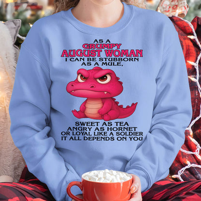 August - Grumpy Old Woman - Perfect Gift For Women - HLT08 (SKU09-31-08)