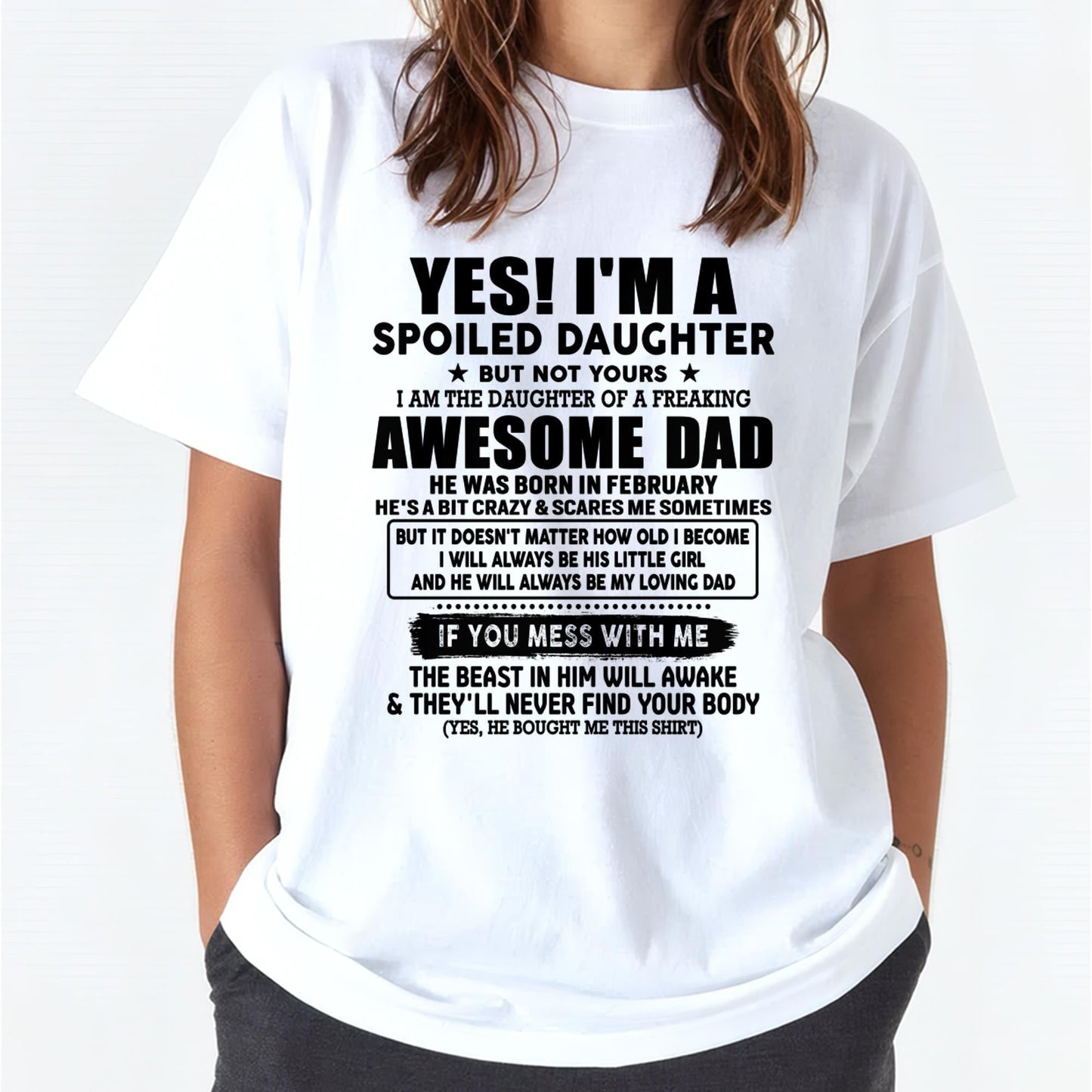 February - I'm Spoiled Daughter - Gift for Daughter from Dad - HLT02 (SKU-TDD1206-02)