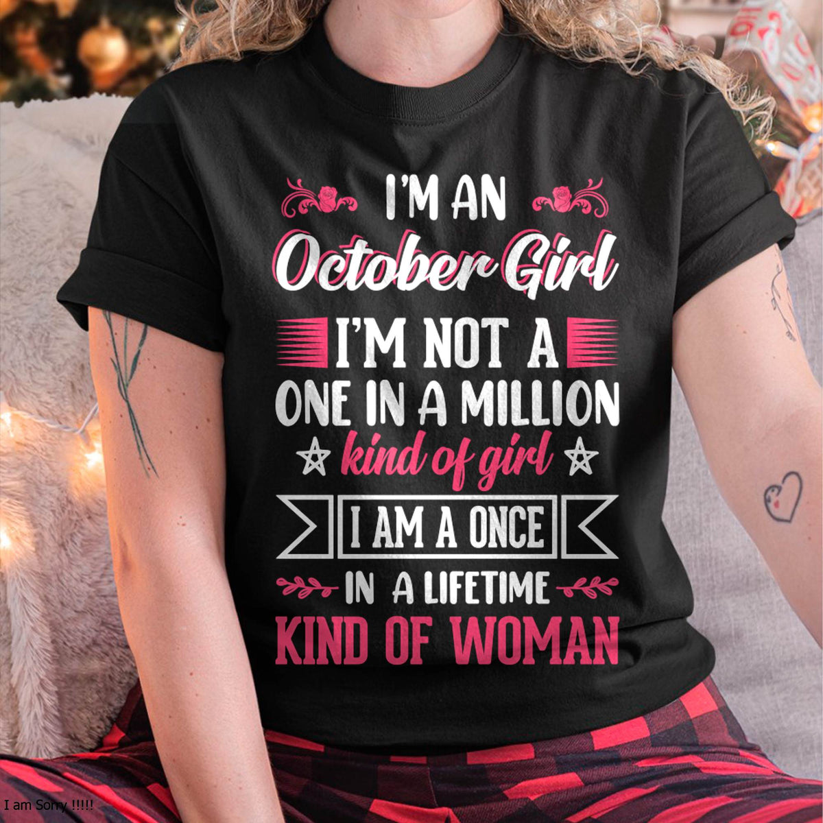OCTOBER, ONE IN A LIFETIME KIND OF WOMAN - SHIRT FOR WOMEN - KIEN10 (SKU2602-58-10)