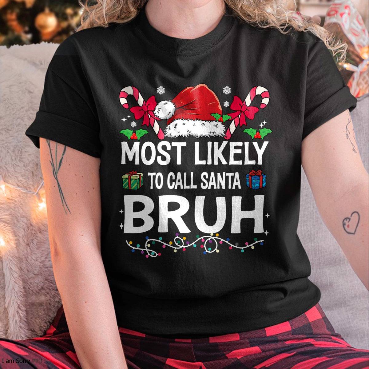 Christmas Shirts for Family, Funny christmas shirts, Christmas Unisex T-Shirt/Hoodie/Sweatshirt HLT00 - Most Likely To Call Santa Bruh Christmas Family Matching T-Shirt
