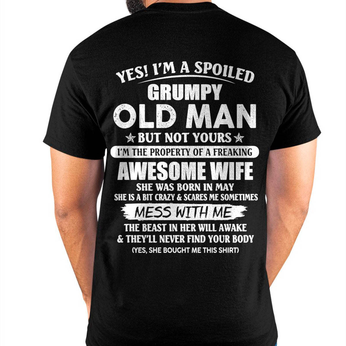 May - Grumpy Old Man with Awesome Wife - Perfect Gift From Wife - HLT05 (SKU06-68-05)