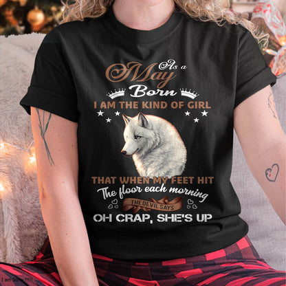 AS A MAY GIRL I'M FEARLESS WOLF SHIRT – GIFT FOR WOMEN - HLT05 (SKU2604-238-05)