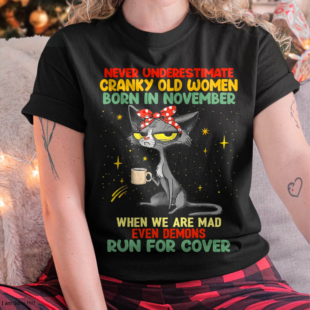 Never Underestimate Cranky Old Women Born In November – Birthday T-Shirt for Women - HLT11 (SKU2603-41-11)