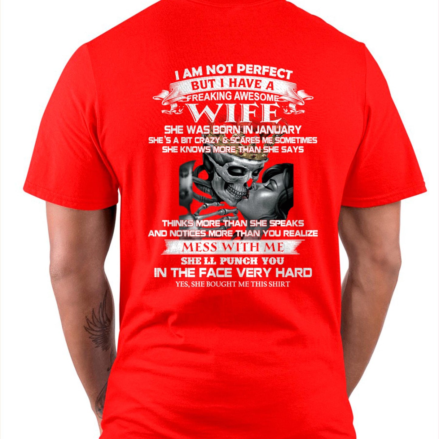 January - I Am Not Perfect But I Have A Freaking Awesome Wife - Gift For Husband From Wife - kien01 (SKU06-34-01)