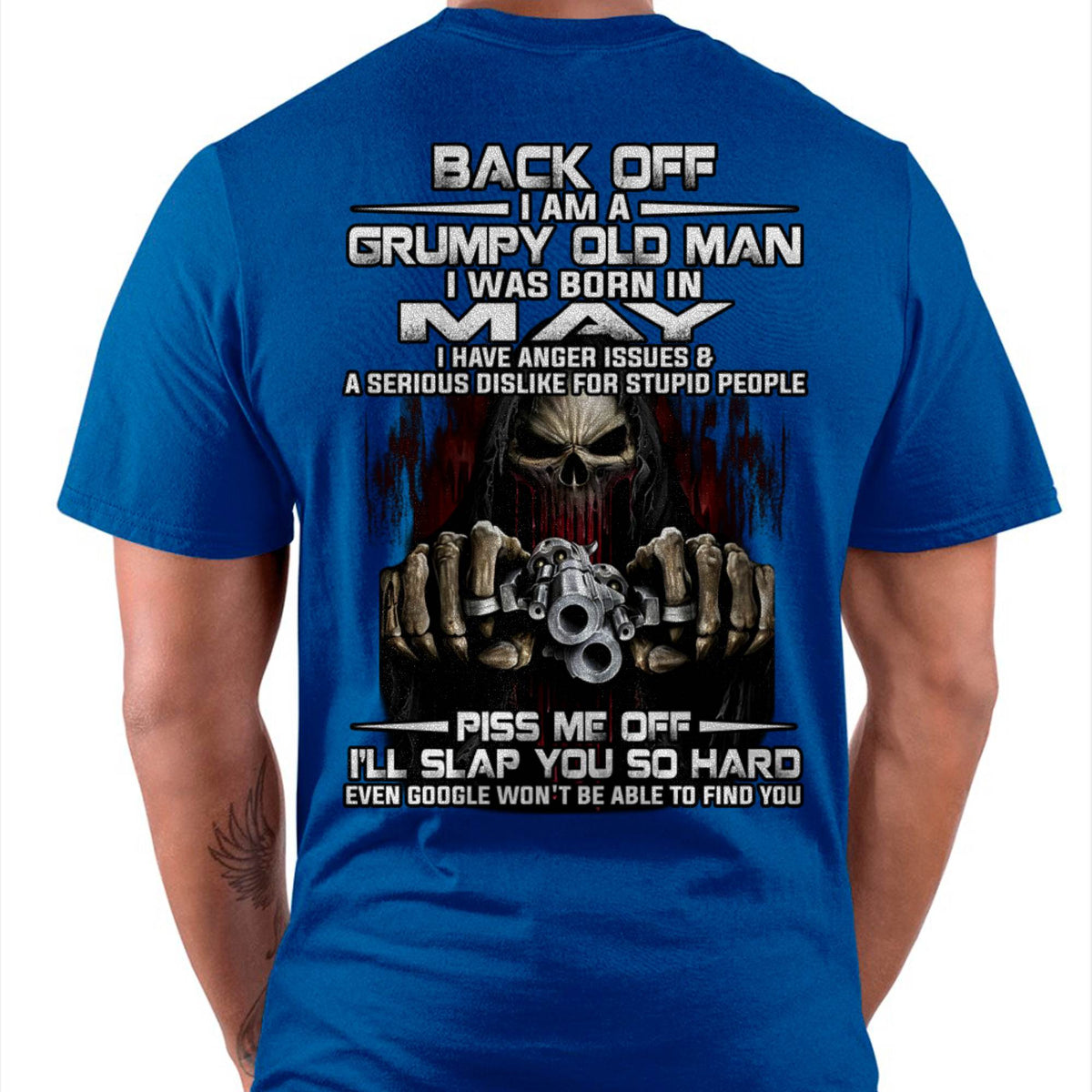 May - Grumpy Old Man T-Shirt – Funny Skull Gun Graphic Tee for Men - HLT05 (SKU09-109-05)