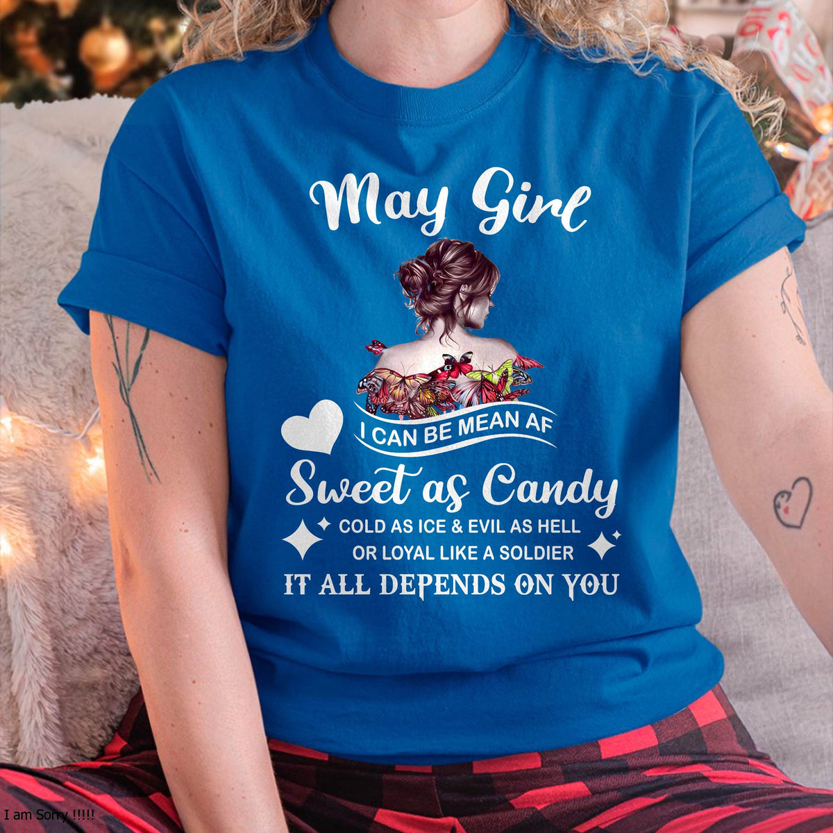 May Girl T-Shirt – Sweet As Candy, Cold As Ice - Birthday Gift for Women - HLT05 (SKU26T-01-38-05)
