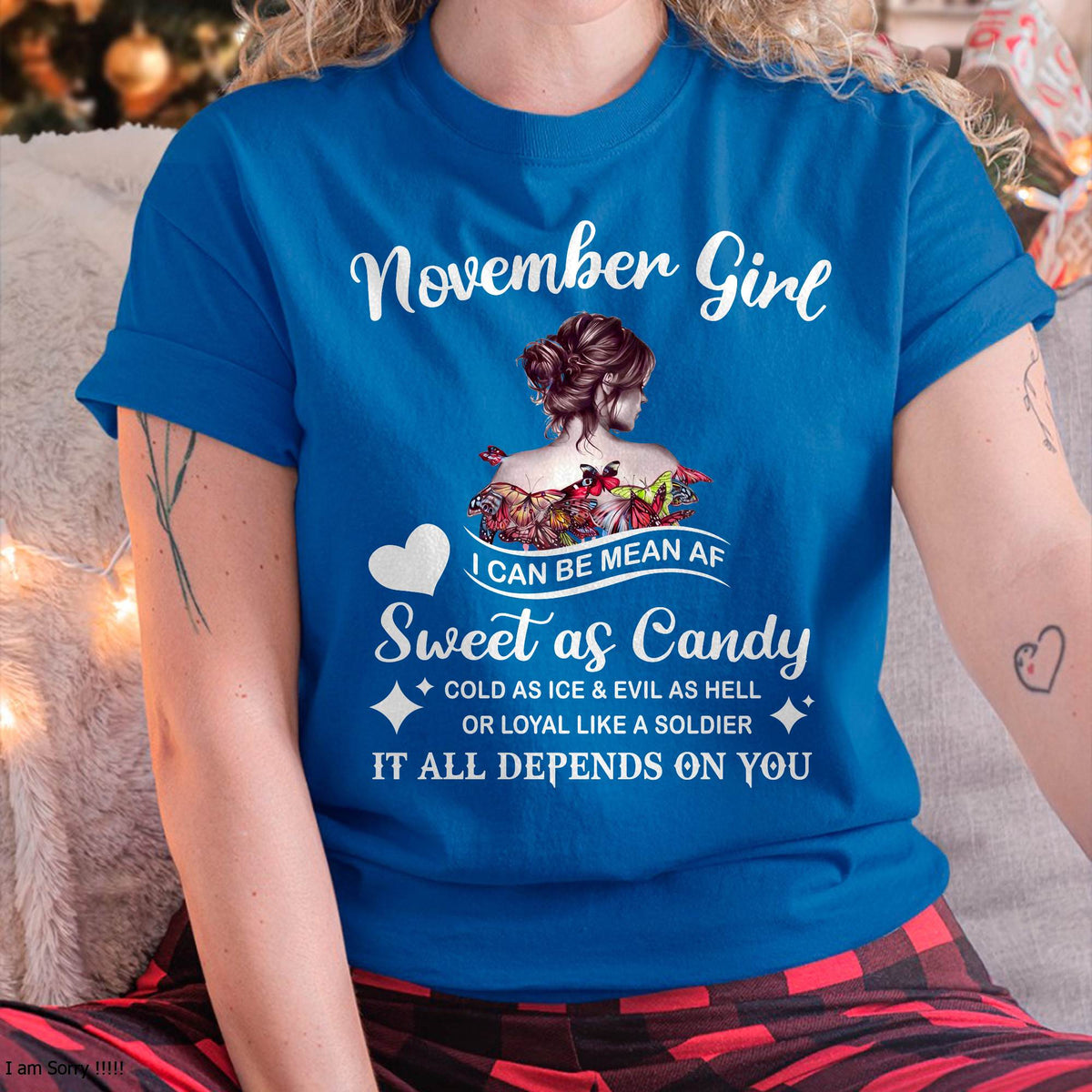 November Girl T-Shirt – Sweet As Candy, Cold As Ice - Birthday Gift for Women - HLT11 (SKU26T-01-38-11)