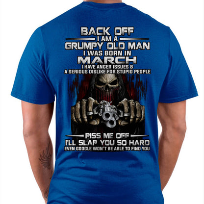 March - Grumpy Old Man T-Shirt – Funny Skull Gun Graphic Tee for Men - HLT03 (SKU09-109-03)