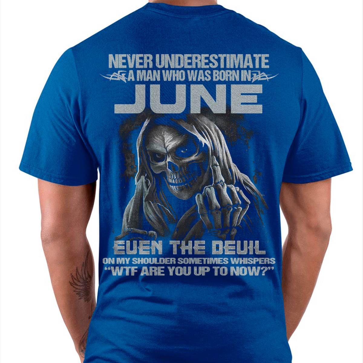 Never Underestimate a June Man - The Perfect T-Shirt For You HLT06 (SKU08-05-06)